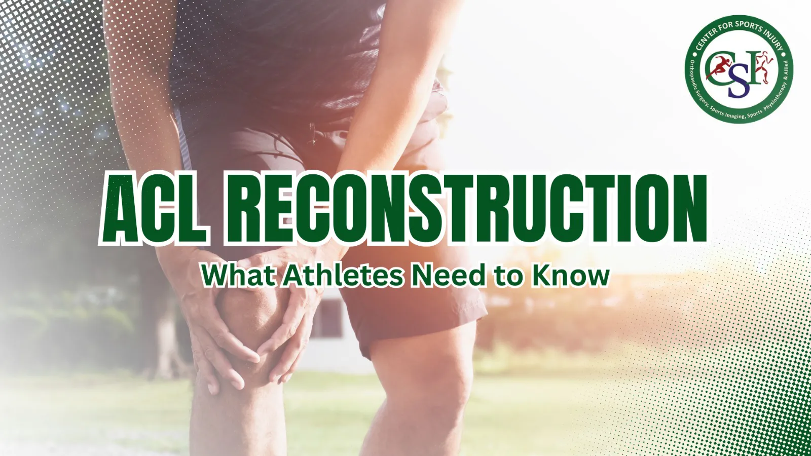 ACL Reconstruction