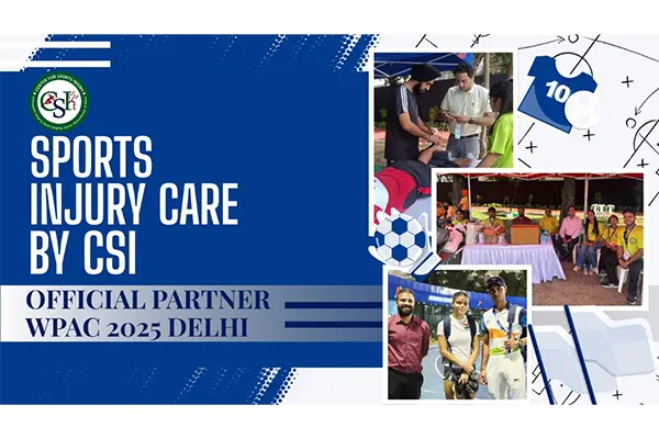 Sports Injury Care by CSI – Official Medical Partner of WPAC 2025 Delhi