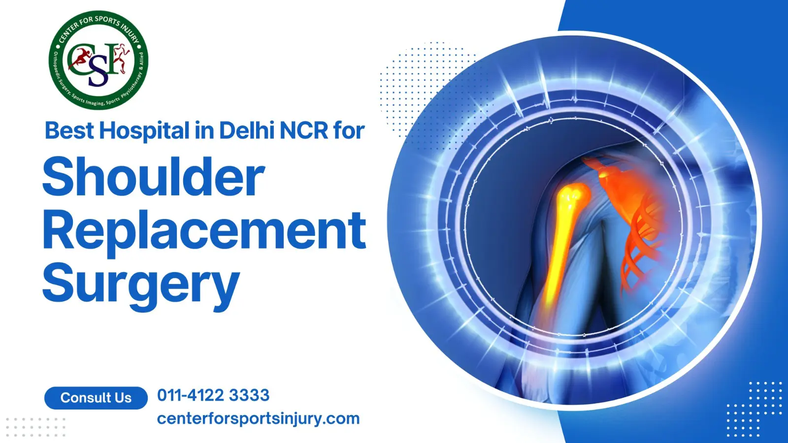 Shoulder replacement Delhi NCR, Dr Pushpinder Singh Bajaj, Center for Sports Injury Delhi