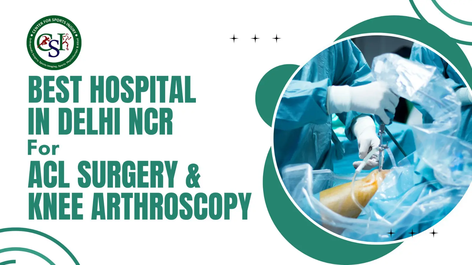 Best Hospital for ACL Surgery in Delhi NCR | Expert Care