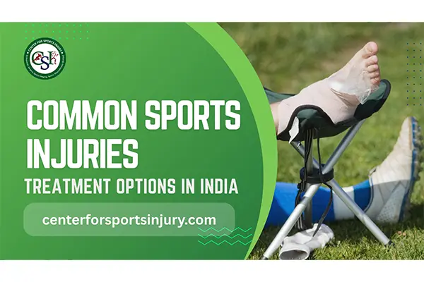 Common Sports Injuries: Treatment Options in India