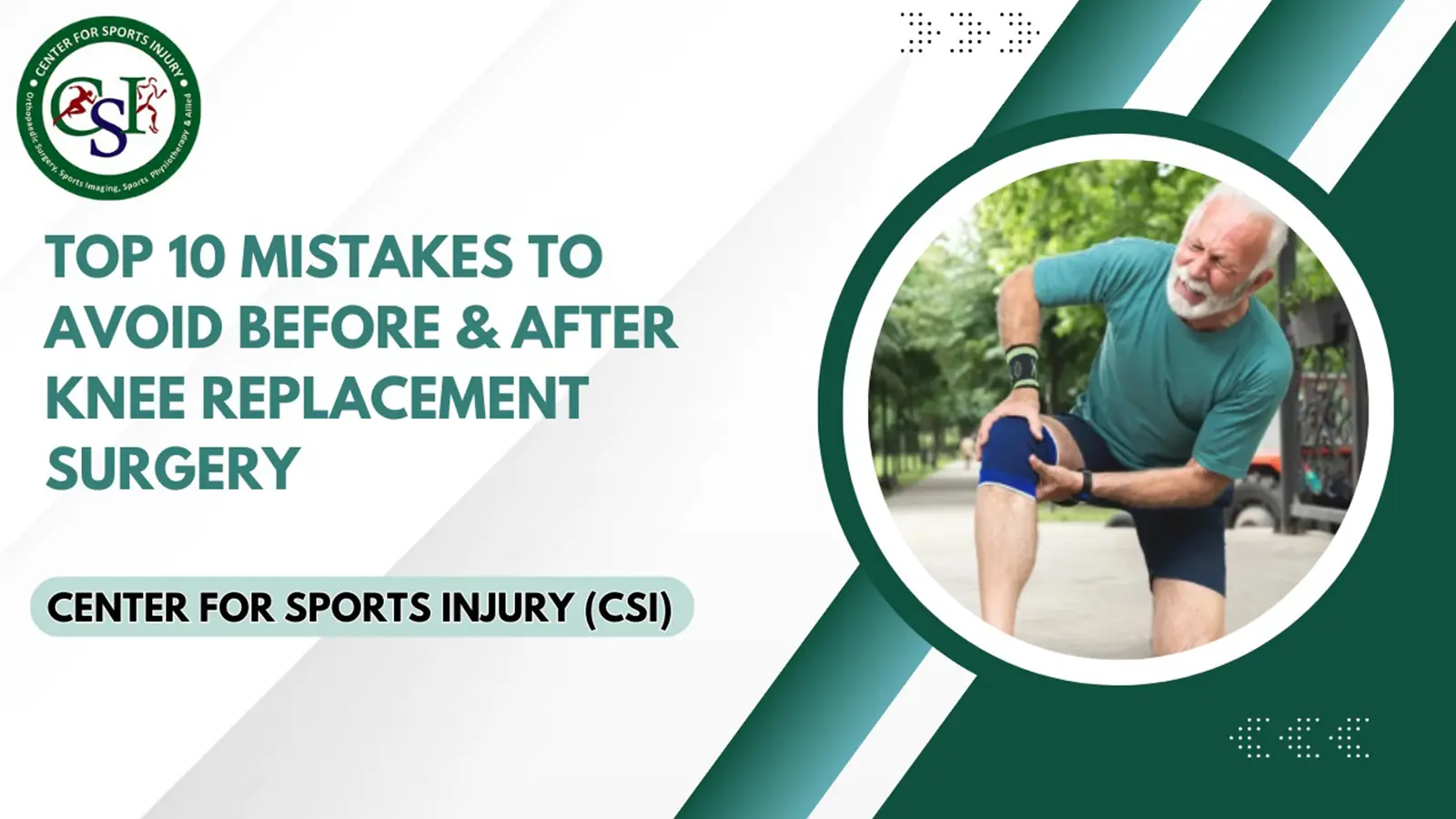 Top 10 Mistakes to Avoid Before & After Knee Replacement Surgery