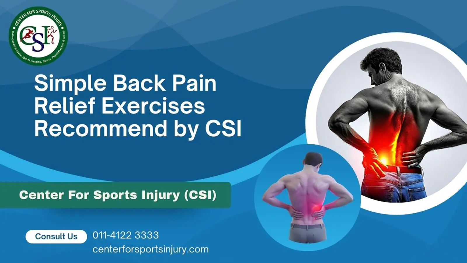 Simple Back Pain Relief Exercises Recommended with the aid of Experts at Center for Sports Injury Hospital